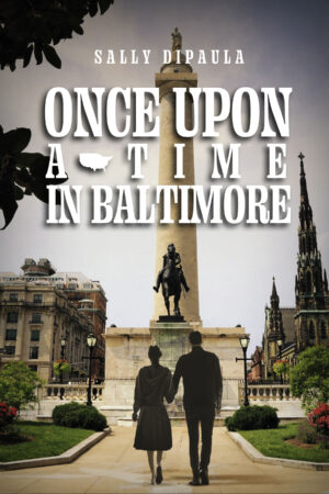 Once Upon a Time in Baltimore Sally DiPaula